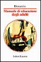 Libro Manuale di educazione degli adulti di Duccio Demetrio - ean 9788842053095 - Laterza