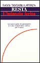 Libro infanzia ferita. Un nuovo patto tra generazioni è il vero investimento politico per il futuro di Eligio Resta - ean 9788842054450 - Laterza
