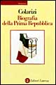Libro Biografia della prima Repubblica di Simona Colarizi - ean 9788842055488 - Laterza