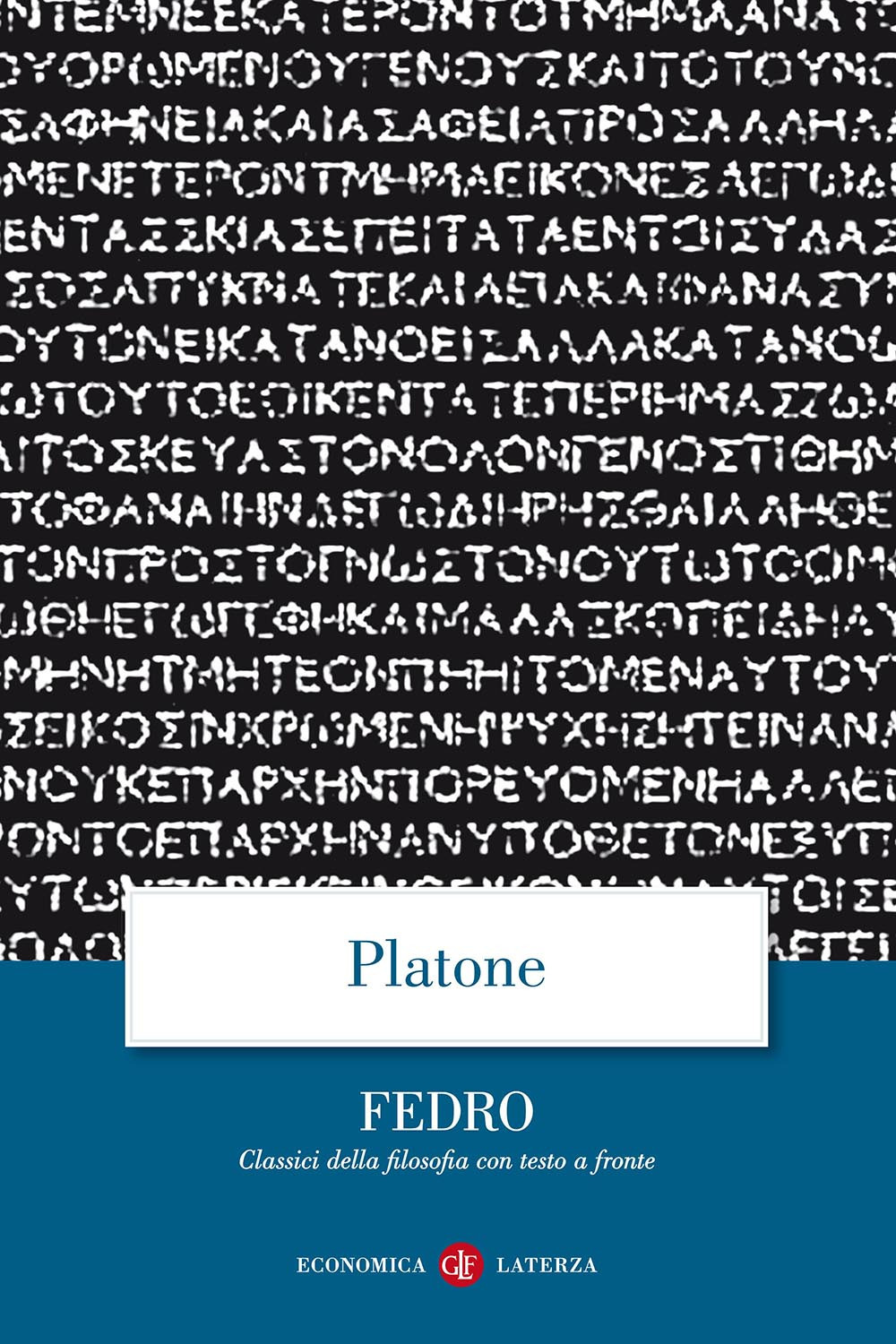 Libro Fedro. Testo greco a fronte di Platone - ean 9788842055952 - Laterza
