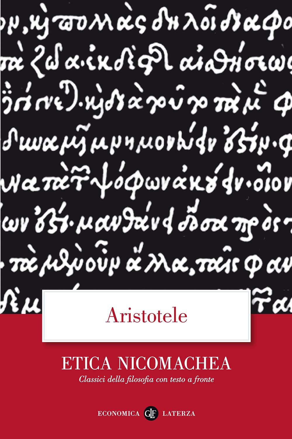 Libro Etica Nicomachea. Testo greco a fronte di Aristotele - ean 9788842057505 - Laterza
