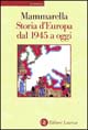 Libro Storia d'Europa dal 1945 a oggi di Giuseppe Mammarella - ean 9788842057666 - Laterza