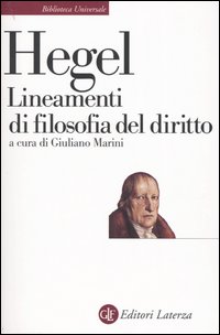 Libro Lineamenti di filosofia del diritto. Diritto naturale e scienza dello stato in compendio di Friedrich Hegel - ean 9788842057680 - Laterza
