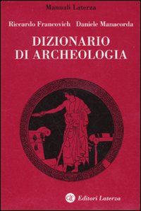 Libro Dizionario di archeologia. Temi