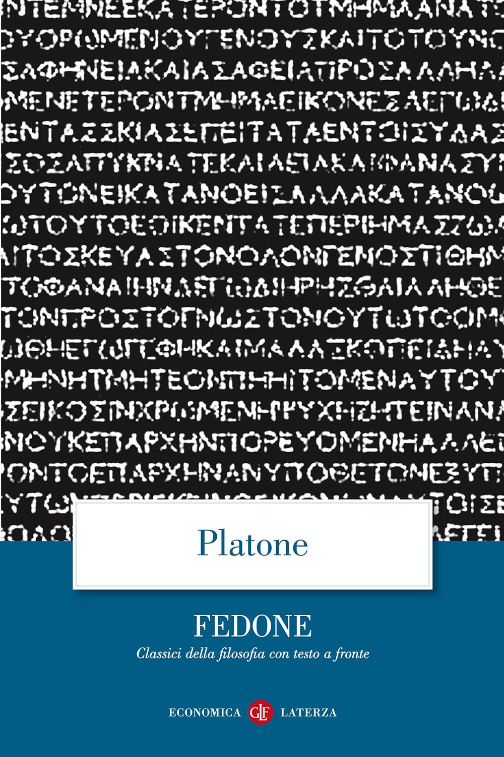 Libro Fedone. Testo greco a fronte di Platone - ean 9788842059561 - Laterza