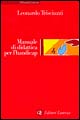 Libro Manuale di didattica per l'handicap di Leonardo Trisciuzzi - ean 9788842060413 - Laterza