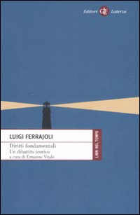 Libro Diritti fondamentali. Un dibattito teorico di Luigi Ferrajoli - ean 9788842063537 - Laterza