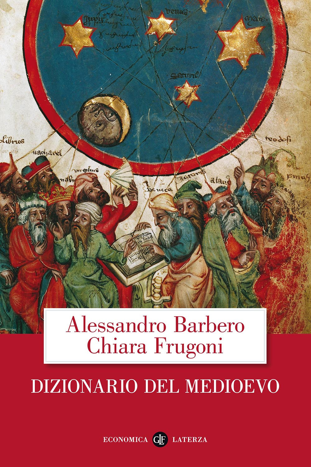 Libro Dizionario del Medioevo di Alessandro Barbero; Chiara Frugoni - ean 9788842063742 - Laterza
