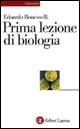 Libro Prima lezione di biologia di Edoardo Boncinelli - ean 9788842064350 - Laterza