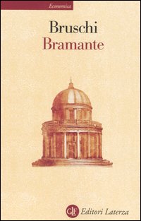 Libro Bramante di Arnaldo Bruschi - ean 9788842070368 - Laterza