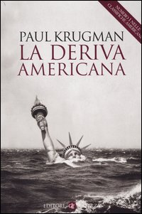 Libro deriva americana di Paul R. Krugman - ean 9788842072522 - Laterza