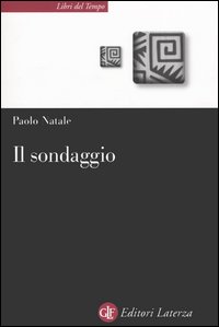 Libro sondaggio di Paolo Natale - ean 9788842072683 - Laterza