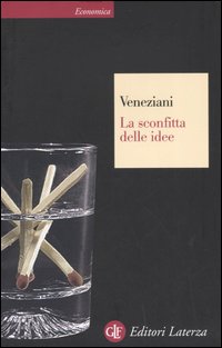 Libro sconfitta delle idee di Marcello Veneziani - ean 9788842076735 - Laterza
