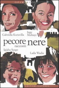 Libro Pecore nere di Ingy Mubiayi; Igiaba Scego; Gabriella Kuruvilla - ean 9788842077978 - Laterza