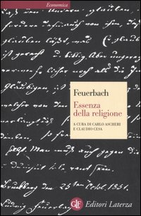 Libro essenza della religione di Ludwig Feuerbach - ean 9788842080954 - Laterza