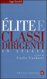 Libro Élite e classi dirigenti in Italia di  - ean 9788842082156 - Laterza