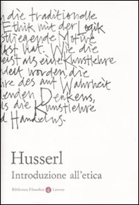 Libro Introduzione all'etica di Edmund Husserl - ean 9788842082385 - Laterza
