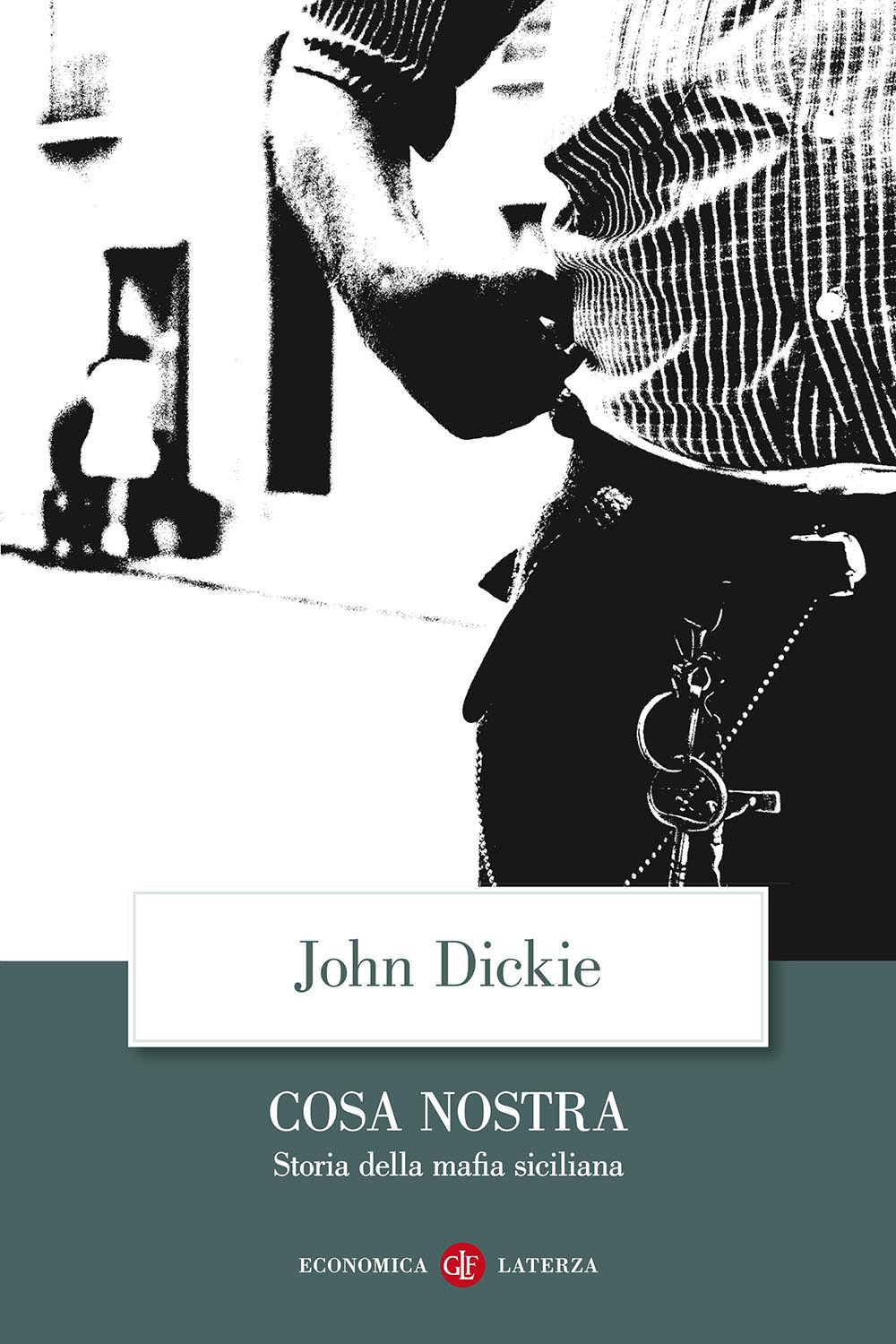 Libro Cosa Nostra. Storia della mafia siciliana di John Dickie - ean 9788842084969 - Laterza