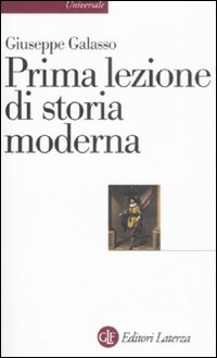 Libro Prima lezione di storia moderna di Giuseppe Galasso - ean 9788842086062 - Laterza