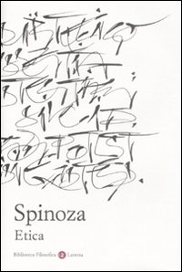 Libro Etica. Esposizione e commento di Piero Martinetti di Baruch Spinoza - ean 9788842088233 - Laterza
