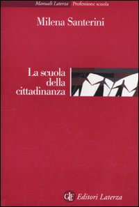 Libro scuola della cittadinanza di Milena Santerini - ean 9788842091349 - Laterza