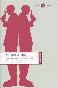 Libro Sociologia dei conflitti etnici. Razzismo