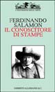 Libro conoscitore di stampe di Ferdinando Salamon - ean 9788842200550 - Allemandi