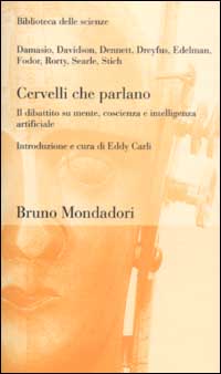 Libro Cervelli che parlano. Il dibattito su mente