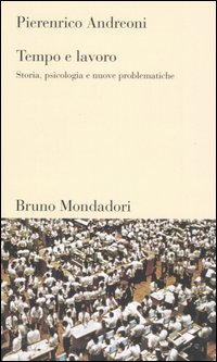 Libro Tempo e lavoro. Storia