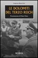Libro Dolomiti del Terzo Reich di Lorenzo Baratter - ean 9788842534631 - Ugo Mursia Editore