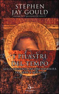 Libro pilastri del tempo di Stephen Jay Gould - ean 9788842808794 - Il Saggiatore