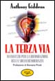Libro terza via di Anthony Giddens - ean 9788842809517 - Il Saggiatore