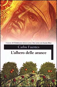Libro albero delle arance di Carlos Fuentes - ean 9788842810322 - Il Saggiatore
