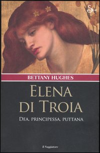 Libro Elena di Troia. Dea