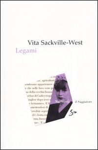 Libro Legami di Vita Sackville-West - ean 9788842813989 - Il Saggiatore