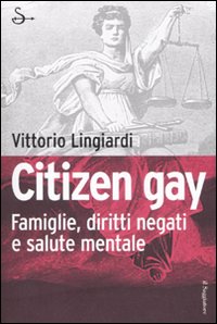 Libro Citizen gay. Famiglie