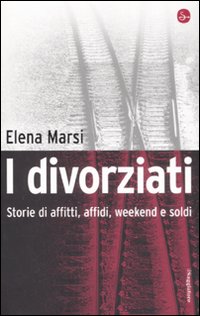 Libro divorziati. Storie di affitti