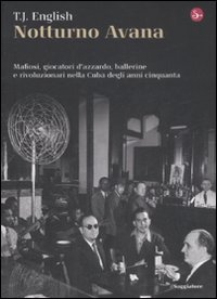 Libro Notturno Avana. Mafiosi