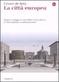 Libro città europea. Origini