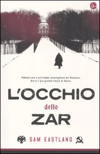 Libro occhio dello zar di Sam Eastland - ean 9788842816423 - Il Saggiatore
