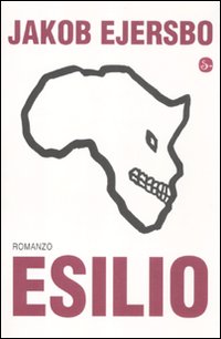 Libro Esilio di Jacob Ejersbo - ean 9788842817062 - Il Saggiatore