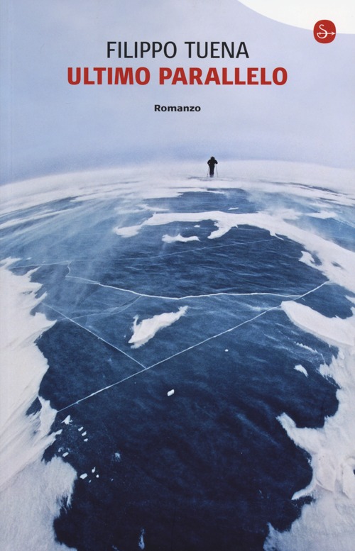 Libro Ultimo parallelo di Filippo Tuena - ean 9788842818403 - Il Saggiatore