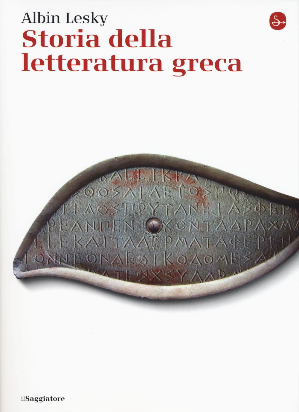 Libro Storia della letteratura greca di Albin Lesky - ean 9788842822899 - Il Saggiatore