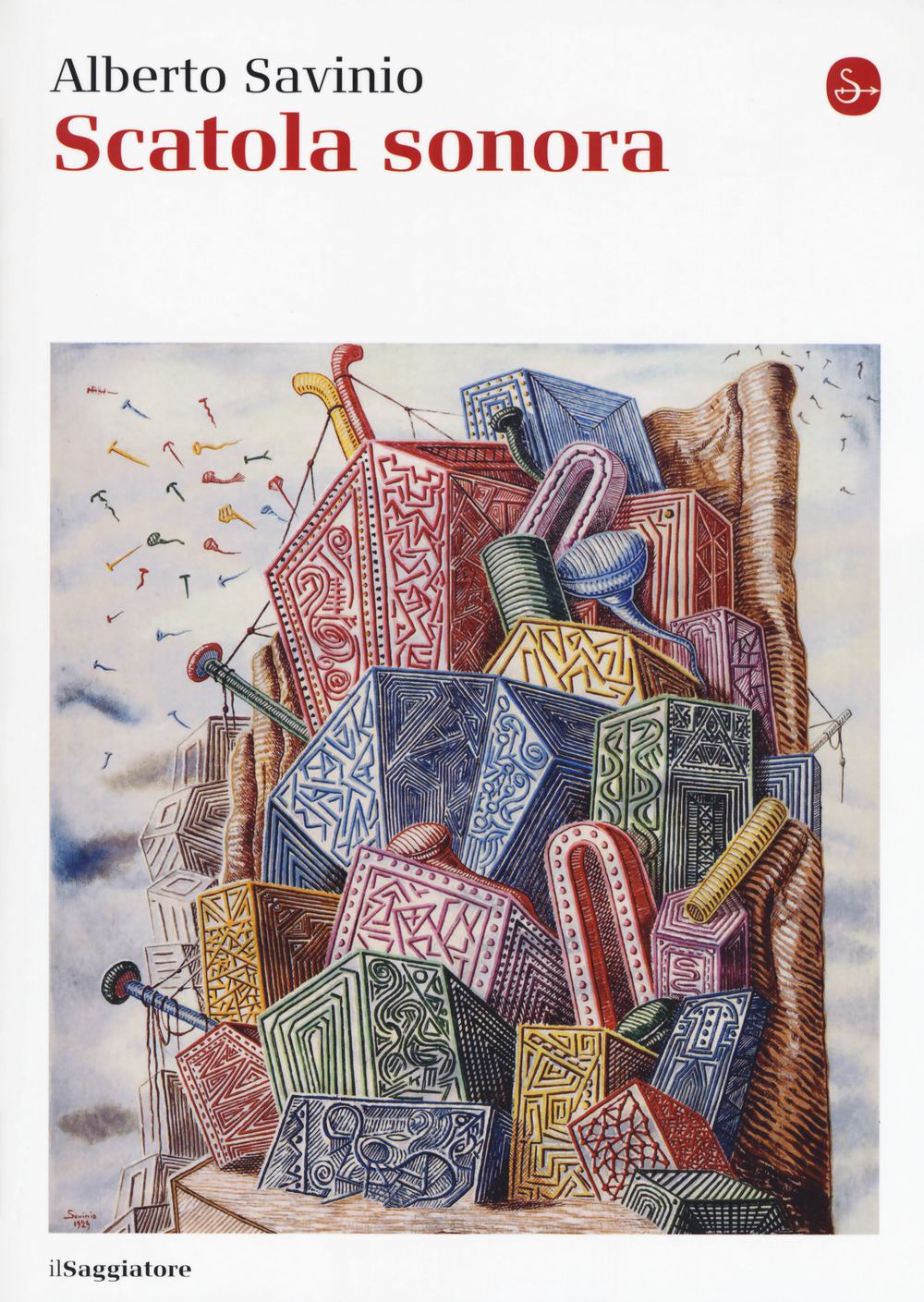 Libro Scatola sonora di Alberto Savinio - ean 9788842822998 - Il Saggiatore