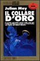 Libro collare d'oro di Julian May - ean 9788842903666 - Nord