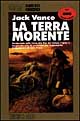 Libro terra morente di Jack Vance - ean 9788842907664 - Nord
