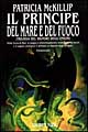 Libro principe del mare e del fuoco di Patricia A. McKillip - ean 9788842908449 - Nord