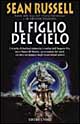Libro figlio del cielo di Sean Russell - ean 9788842910183 - Nord