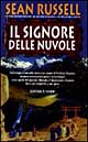 Libro signore delle nuvole di Sean Russell - ean 9788842910381 - Nord