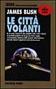 Libro città volanti di James Blish - ean 9788842910503 - Nord